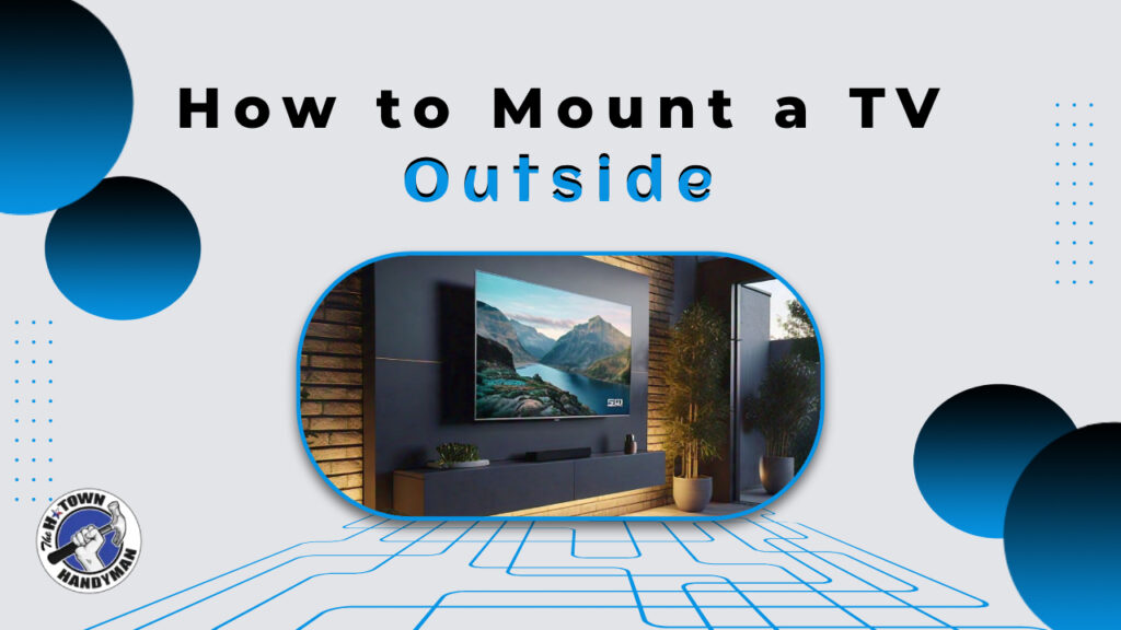 How to Mount a TV Outside