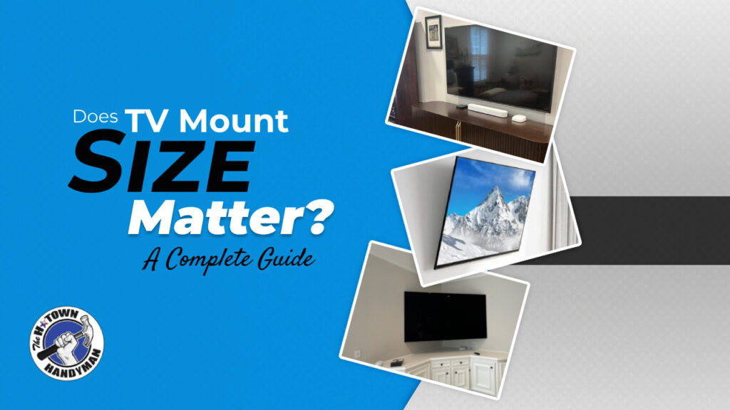 Does TV Mount Size Matter a Complete Guide