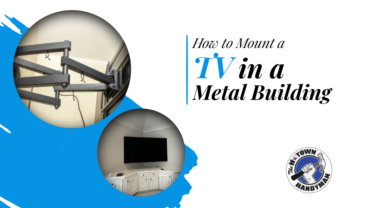 How to Mount a Tv in a Metal Building