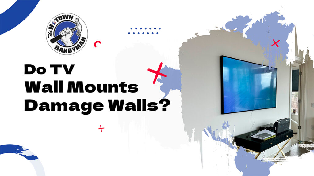 Do TV Wall Mounts Damage Walls